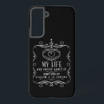 Funny Life Gossip Rumour Joke Sarcastic Humour Samsung Galaxy Case<br><div class="desc">To Those Who Watch My Life Gossip Rumour Joke Sarcastic Humour</div>