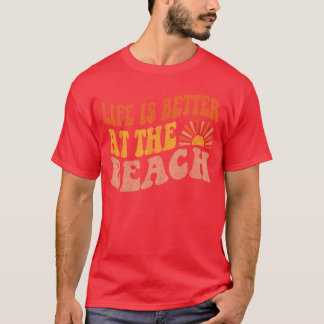 Funny Life Is Better At The Beach Retro 70s Summer T-Shirt