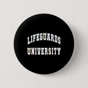 Funny Lifeguards University Beach Trip Swim Vacay  2 Inch Round Button