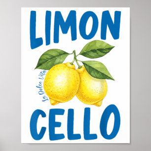 Funny Limoncello La Dolce Vita Italian Lemon  Poster