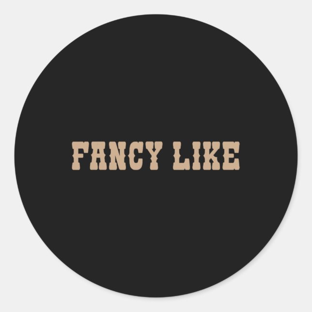 Funny Line Dancing Country Western Fancy Like  Classic Round Sticker (Front)