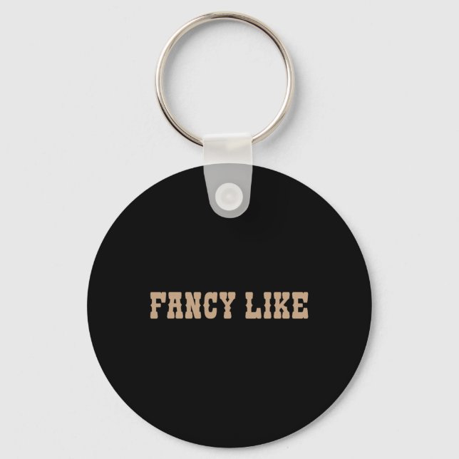 Funny Line Dancing Country Western Fancy Like  Keychain (Front)