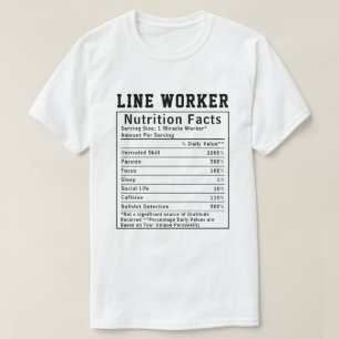 Funny Line Worker Nutrition Facts Lineman Gift T-Shirt