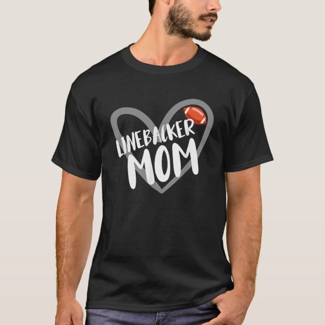 Funny Linebacker Mom Heart  T-Shirt (Front)