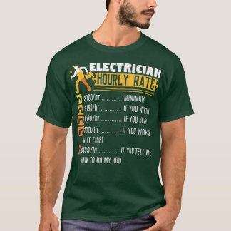Funny Lineman Gift For An Electrician  T-Shirt