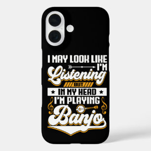 Funny Listening In My Head I'm Playing Banjo iPhone 16 Case