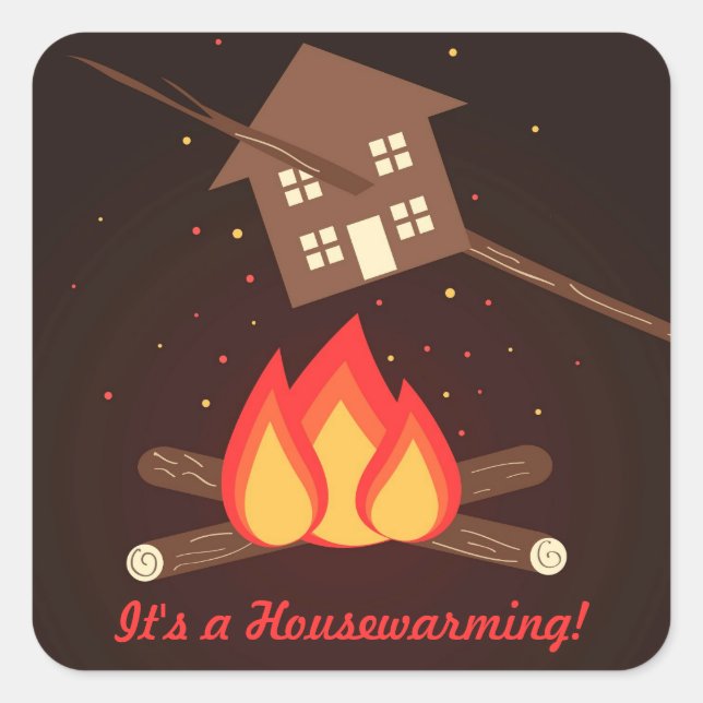 Funny Literal Housewarming Party Square Sticker (Front)