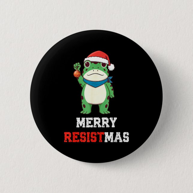 Funny Litical Frog Christmas Merry Resistmas 2025  2 Inch Round Button (Front)