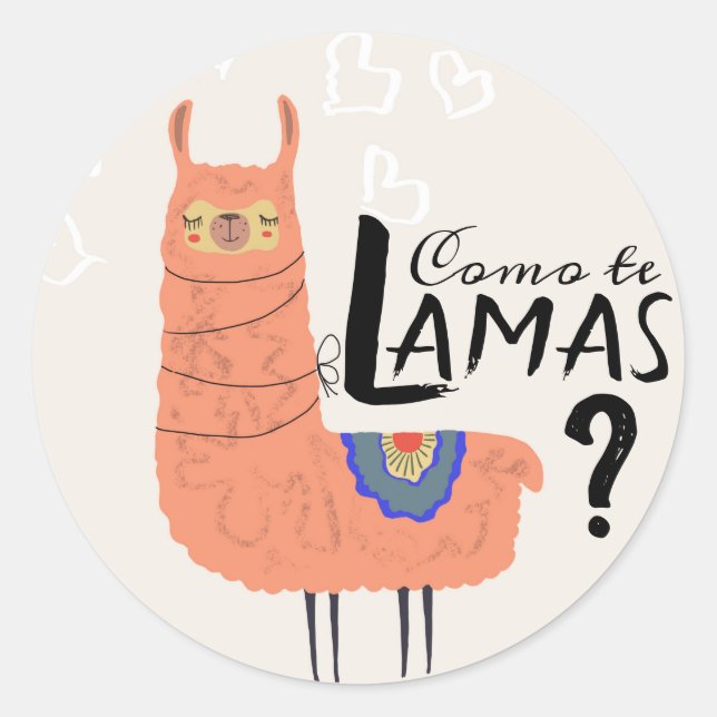 Funny Llama Como Te Llamas Classic Round Sticker (Front)