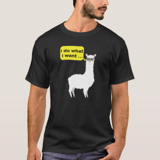 Funny Llama Design Gift-Idea Llama I-Do What I-Wan T-Shirt