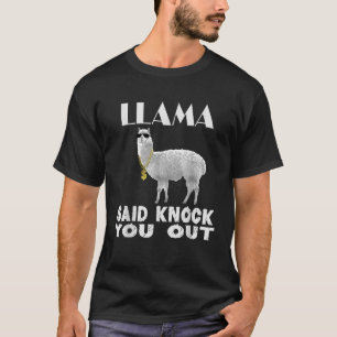 Funny Llama Said Knock You Out For Farmers T-Shirt