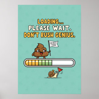 Funny “Loading” Bathroom Poster