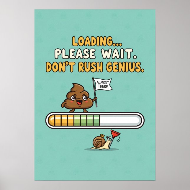 Funny “Loading” Bathroom Poster (Devant)