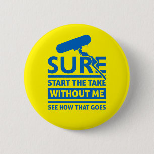 Funny Location Sound Recordist Quote 2 Inch Round Button