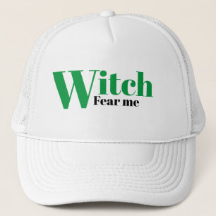 Funny LOL novelty baseball WITCH FEAR ME Trucker Hat
