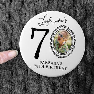 Funny Look Who's 70! Photo 70th Birthday 3 Inch Round Button