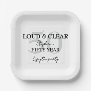 Funny Loud and Clear 50th birthday invitation Paper Plate