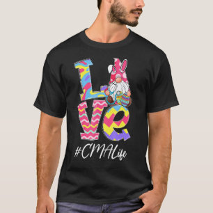 Funny Love Cma Life Nurse Gnome Bunny Easter Steth T-Shirt