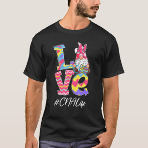 Funny Love Cna Life Nurse Gnome Bunny Easter Steth T-Shirt