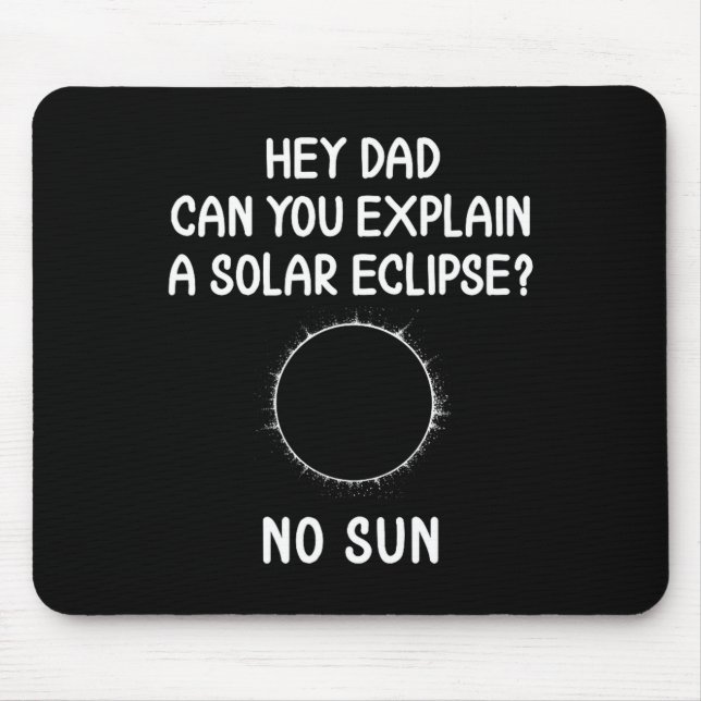 Funny Love Eclipse Solar Sun Totality Astronomy Mouse Pad (Front)