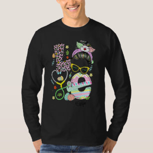 Funny Love Er Nurse Easter Leopard Messy Bun Steth T-Shirt