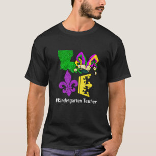 Funny Love Kindergarten Teacher Mask Mardi Gras Ca T-Shirt