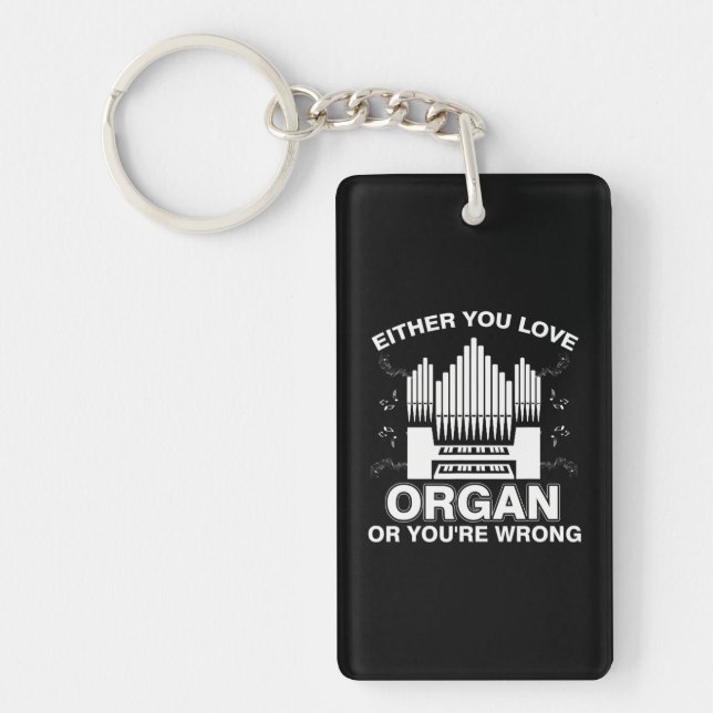 FUNNY LOVE ORGAN OR YOU'RE WRONG Pipe Music Keychain (Front)
