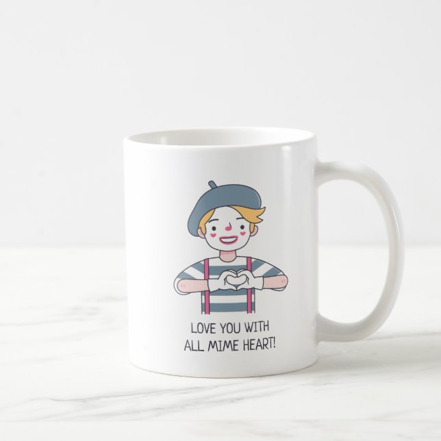 Funny Love You With All Mime Heart Doodle Coffee Mug (Right)