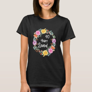 Funny Loved Men Women 90 Years Old Floral 90th Bir T-Shirt
