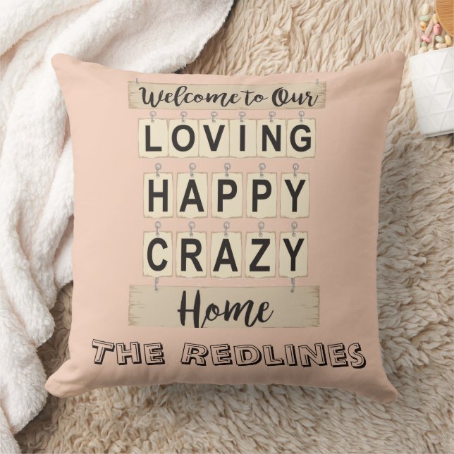 Funny  Loving Happy Crazy Home Peach Throw Pillow (Blanket)