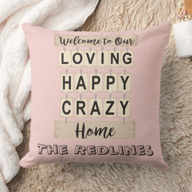 Funny  Loving Happy Crazy Home Pink Throw Pillow (Blanket)