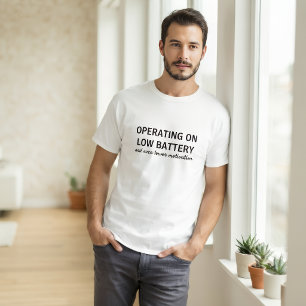 Funny Low Battery T-Shirt Lazy Motivation Humour
