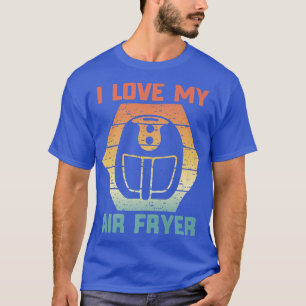 funny low carb cooking cook quote i love my air f T-Shirt