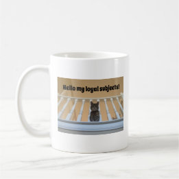 Funny Loyal Subjects Cat Coffee Mug