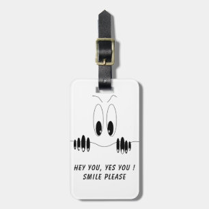 Funny Luggage Tag with Curiosity Eyes - Smile