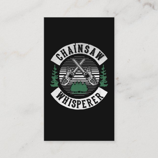 Funny Lumberjack Chainsaw Whisperer Woodworker Business Card (Front)