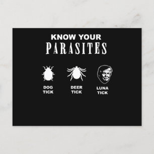 Funny Luna Tick Anti Trump Donald Trump Hater Know Postcard