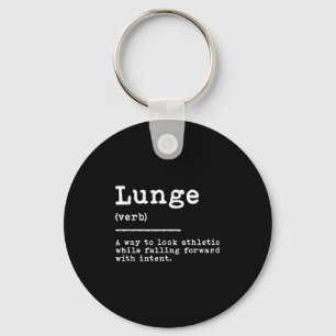 Funny Lunge Definition Fencing Sword Move Quote Fe Keychain