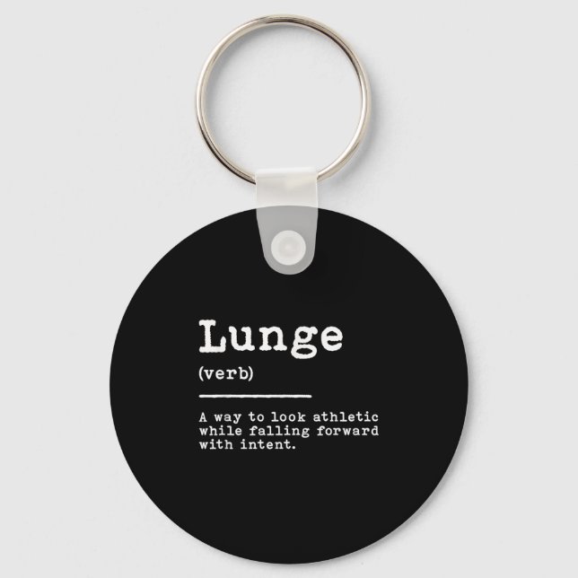Funny Lunge Definition Fencing Sword Move Quote Fe Keychain (Front)