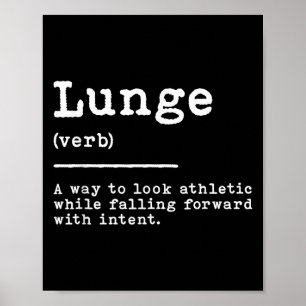 Funny Lunge Definition Fencing Sword Move Quote Fe Poster