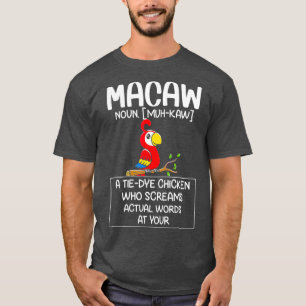 Funny Macaw Noun Parrot T-Shirt