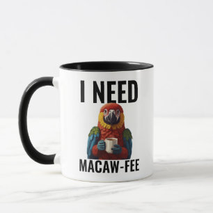 Funny Macaw Parrot Bird Lover Pun Humor Template Mug