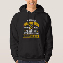 Funny Machinist Always Right Sarcastic Gift