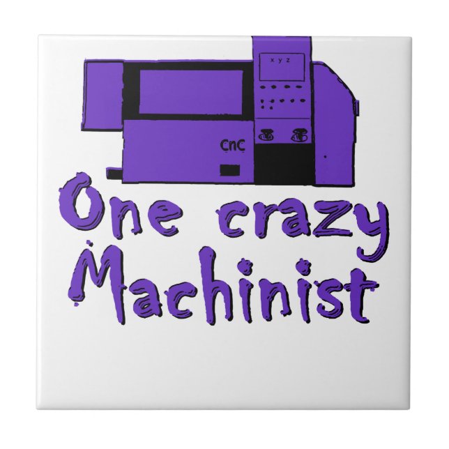 Funny Machinist Tile (Front)
