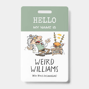 Funny Mad Scientist Hello My Name Is Name Tag Badge