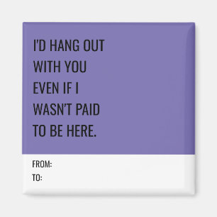 Funny Magnet for Co-Workers