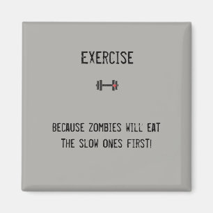 Funny magnet for fitness lovers!