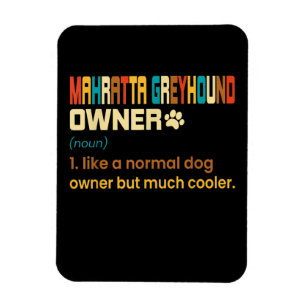 Funny Mahratta Greyhound Vintage Retro Dog Mom Dad Magnet