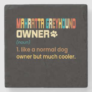 Funny Mahratta Greyhound Vintage Retro Dog Mom Dad Stone Coaster
