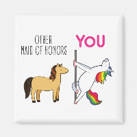 Funny Maid Of Honour Proposal, Cute Unicorn